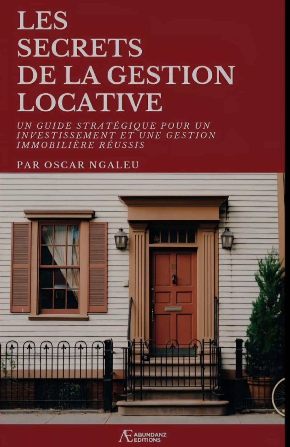 Les secrets de la gestion locative